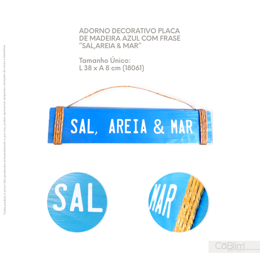 Adorno Decorativo Placa de Madeira Azul com Frase Sal, Areia & Mar